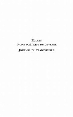Eclats d'une poetique du devenir - journ (eBook, PDF) - Serge Venturini