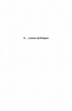 S... comme stylistiques - propositions pour l'ethnostylistiq (eBook, PDF) S... comme stylistiques - propositions pour l'ethnostylistiq (eBook, PDF)