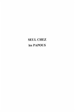 Seul chez les papous (eBook, PDF)