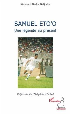 Samuel Eto'O (eBook, PDF) - Sismondi Barlev Bidjocka