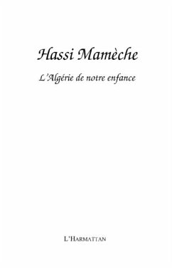 Hassi mamEche - l'algerie de notre enfan (eBook, PDF)
