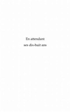 En attendant ses dix-huit ans (eBook, PDF)