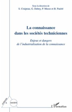 La connaissance dans les societes techniciennes - enjeux et (eBook, PDF)