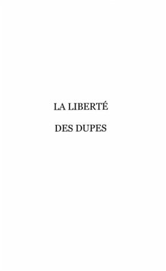 Cover LA LIBERTE DES DUPES (eBook, PDF)