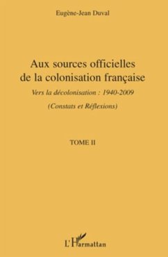 Aux sources officielles de la colonisation francaise - vers (eBook, PDF)