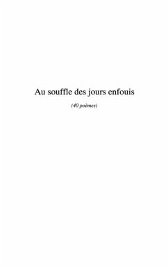 Au souffle des jours enfouis - (40 poemes) (eBook, PDF)