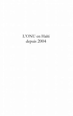 L'onu en haIti depuis 2004 - ambitions et deconvenues des op (eBook, PDF) L'onu en haIti depuis 2004 - ambitions et deconvenues des op (eBook, PDF)
