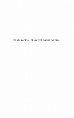 Islam radical et nouvel ordreimperial (eBook, PDF)