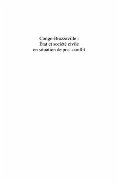 Congo-Brazzaville : Etat et societe civile en situation de post-conflit (eBook, PDF) - Alain Calosci