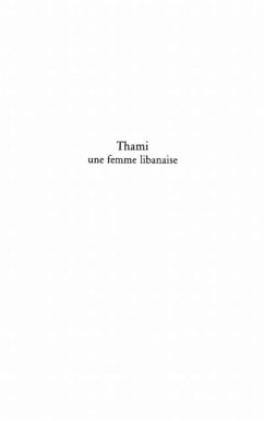 THAMI UNE FEMME LIBANAISE (eBook, PDF)