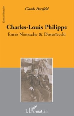 Charles-louis philippe - entre nietzsche & dostoievski (eBook, PDF) - Pius Mkashama Ngandu