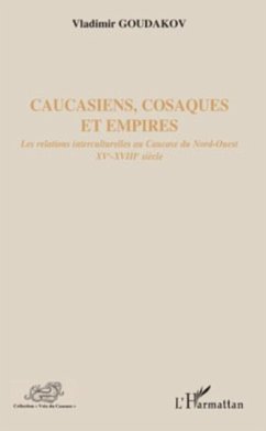 Caucasiens, cosaques et empires (eBook, PDF)