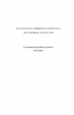 Le coton en afrique occidentale et centrale avant 1950 - un (eBook, PDF)