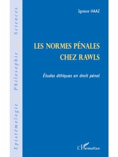 Les normes penales chez rawls - etudes ethiques en droit pen (eBook, PDF)