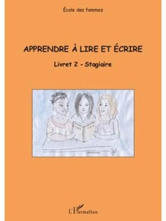 Apprendre A lire et ecrire (livret 2) - stagiaire (eBook, PDF)