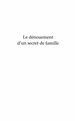Denouement d'un secret de famille Le (eBook, PDF) Denouement d'un secret de famille Le (eBook, PDF)