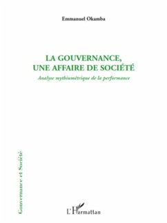La gouvernance, une affaire de societe (eBook, PDF) - Emmanuel Okamba