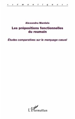 Les prepositions fonctionnelles du roumain - etudes comparat (eBook, PDF)