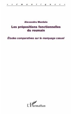 Cover Les prepositions fonctionnelles du roumain - etudes comparat (eBook, PDF)