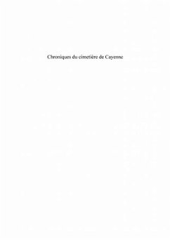 Chronique du cimetiere de cayenne (eBook, PDF)