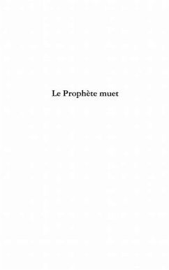 Le prophEte muet - roman (eBook, PDF)