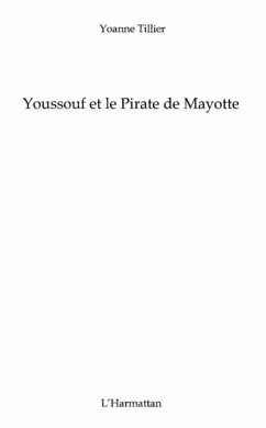 Youssouf et le pirate de mayotte (eBook, PDF)