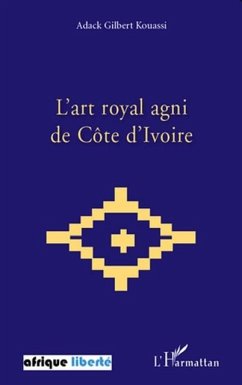 L'art royal agni de Cote d'Ivoire (eBook, PDF)