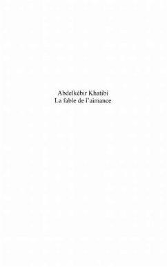 Abdelkebir khatibi - la fable de l'aimance (eBook, PDF)