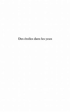 Des etoiles dans les yeux - lasuite du (eBook, PDF) Des etoiles dans les yeux - lasuite du (eBook, PDF)