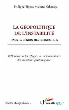La geopolitique de l'instabilite - dans la region des grands (eBook, PDF) - Hesiode