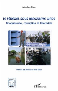Le Senegal sous Abdoulaye Wade (eBook, PDF) - Mandiaye Gaye