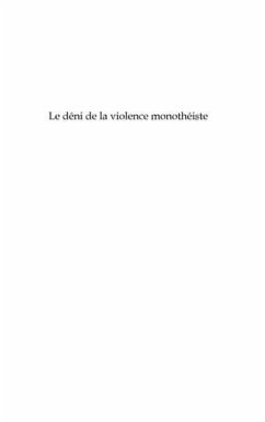 Deni de la violence monotheiste Le (eBook, PDF)