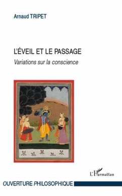 L'eveil et le passage - variations sur la conscience (eBook, PDF)