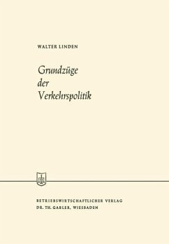 Grundzüge der Verkehrspolitik - Linden, Walter