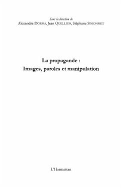 La propagande : images, paroles et manipulation (eBook, PDF)