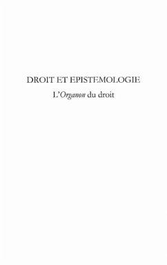 Droit et epistemologie - l'organon du droit (eBook, PDF)