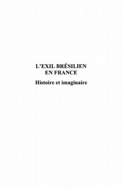 L'exil bresilien en france - histoire et imaginaire (eBook, PDF)