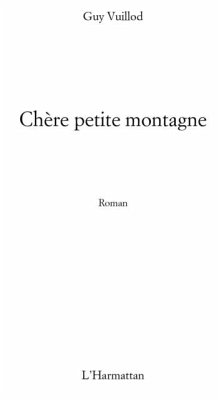 ChEre petite montagne - roman (eBook, PDF)