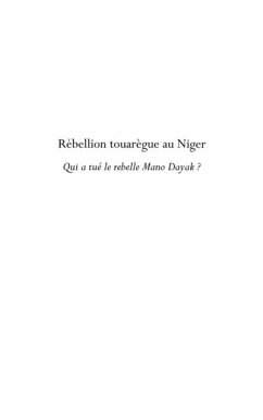 Rebellion touarEgue au niger - qui a tue le rebelle mano day (eBook, PDF)