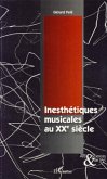 Inesthetiques musicales au XXesiecle (eBook, PDF)