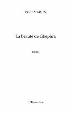 LA BEAUTE DE GHEPHRA (eBook, PDF)