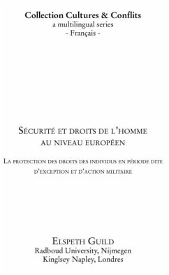 Securite et droits de l'homme au niveau europeen - la protec (eBook, PDF) Securite et droits de l'homme au niveau europeen - la protec (eBook, PDF)