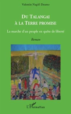 Du talangai A la terre promise - la marche d'un peuple en qu (eBook, PDF) - Valentin Nagifi