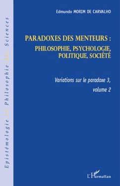 Paradoxes des menteurs : - philosophie, psychologie, politiq (eBook, PDF)