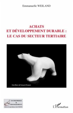 Achats et developpement durable : le cas du secteur tertiair (eBook, PDF) - Emmanuelle Weiland