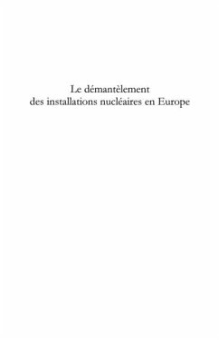 Le demantelement des installations nucleaires en Europe (eBook, PDF)