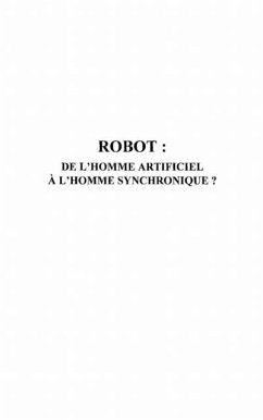 Cover Robot: de l'homme artificiel A l'homme synchronique (eBook, PDF)