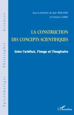 La construction des concepts scientifiques - entre l'artefac (eBook, PDF)