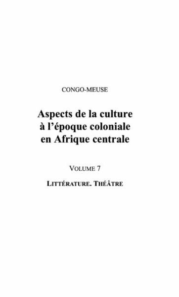 ASPECTS DE LA CULTURE A L'EPOQUE COLONIALE EN AFRIQUE CENTRA (eBook, PDF)
