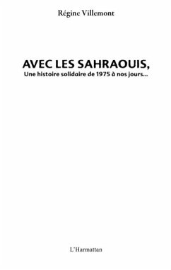 Avec les sahraouis - une histoire solidaire de 1975 a nos jo (eBook, PDF)